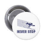 Never Stop: Skiing Pinback Buttons