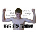 Never Stop Training Motivational Poster posters by livetoride360 Never Stop Training Motivational Poster posters