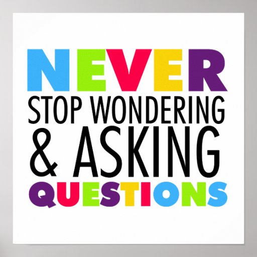 Image result for quotes about asking questions