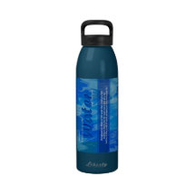Never Thirst Again Water Bottle