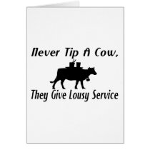 Never Tip A Cow Greeting Card
