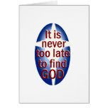 Never Too Late Greeting Cards