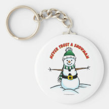 Never trust a Snowman Keychains