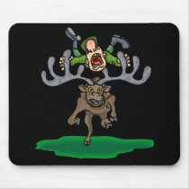 "Never Try to Ride a Moose" Moosepad mousepads by bethieralph "Never Try to Ride a Moose" Moosepad mousepads