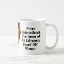 Never Underestimate mugs