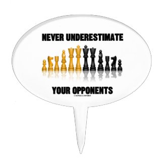 Never Underestimate Your Opponents (Chess Set) Cake Picks