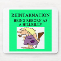 new age hillbilly joke mousepads by jimbuf new age hillbilly joke mousepads