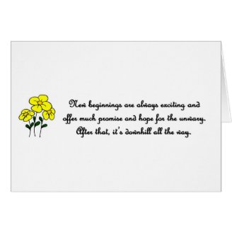 new-beginnings-are-always-exciting-and-offer-much greeting card