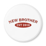 New Brother Est 2010 Magnet