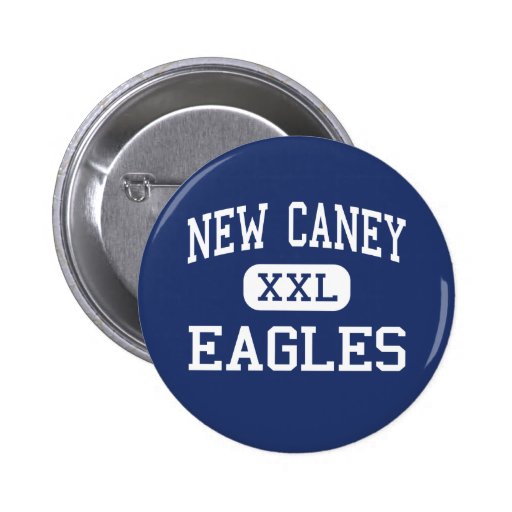 New Caney Eagles High School New Caney Texas Button Zazzle