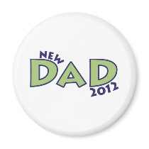 New Dad 2012 magnets