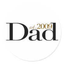 New Dad Est 2009 Stickers