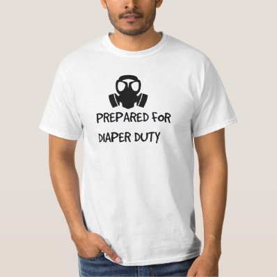 New Dad &#39;PREPARED FOR DIAPER DUTY&#39; FUNNY Tee Shirt