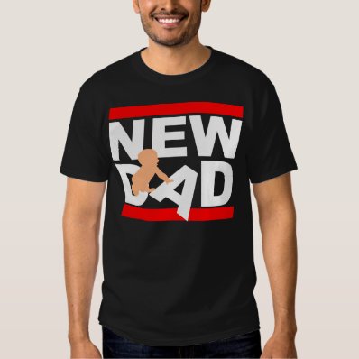 New Dad With New Baby T-shirt