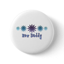 New Daddy buttons by lifeisahighway New Daddy buttons