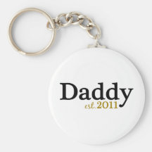 New Daddy est 2011 Key Chains