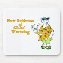 New Evidence of Global Warming Mousepads