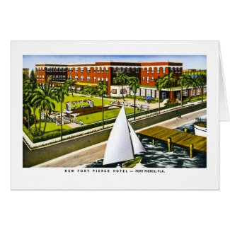 New Fort Pierce Hotel, Fort Pierce, Florida card