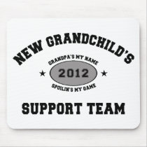 New Grandchild 2012 Support Team Mousepad