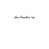 New Grandma '10 t-shirts