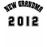 New Grandma 2012 t-shirts