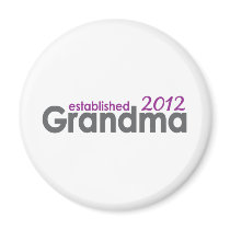 New Grandma established 2012 magnets