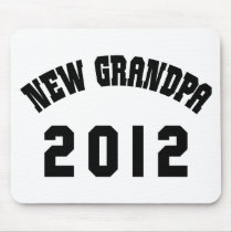 New Grandpa 2012 T-Shirts Gifts Cards Mousepads