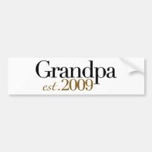 New Grandpa Est 2009 Bumper Stickers