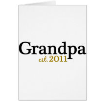 New Grandpa est 2011 Card