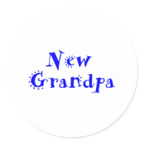 New Grandpa stickers by CelebrationZazzle New Grandpa stickers