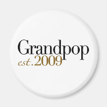 New Grandpop Est 2009 Refrigerator Magnets