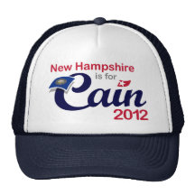 New Hampshire is for Cain 2012 - Herman Cain Hats