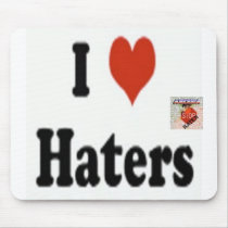 New "I Love Haters" Mouse Pad mousepads by GarlandToySoldier New "I Love Haters" Mouse Pad mousepads