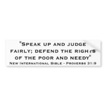New International Bible Verse Proverbs 31:9 Bumper Sticker