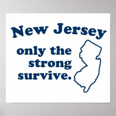 New Jersey Only The Strong Survive Print