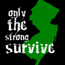 New Jersey: Only The Strong Survive t-shirts