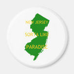 New Jersey Sorta Like Paradise. Magnets