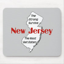 New Jersey: the strong survive, the rest get eaten mousepads