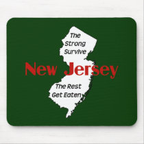 New Jersey: the strong survive; the rest get eaten mousepads