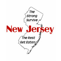 New Jersey: the strong survive, the rest get eaten t-shirts