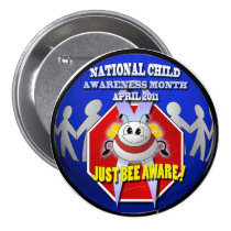 New JUST BEE AWARE National Child Awareness Button buttons