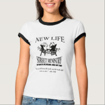 NEW LIFE STREET MINISTRY t-shirts