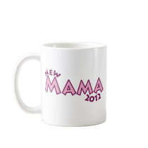 New Mama 2012 mugs