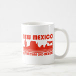 New Mexico Better Than Old Mexico Mugs