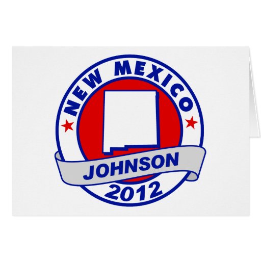 New Mexico Gary Johnson Greeting Card
