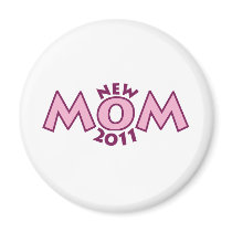 New Mom 2011 magnets