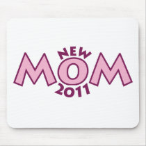 New Mom 2011 mousepads