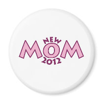 New Mom 2012 magnets