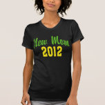 New Mom 2012 Shirt