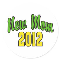 New Mom 2012 Round Sticker